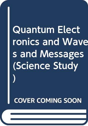 quantum electronics and waves and messages  pierce, john robinson 0435550616, 9780435550615