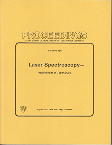 laser spectroscopy applications and techniques august 30 31 1978 san diego california  schlossberg, h. r.