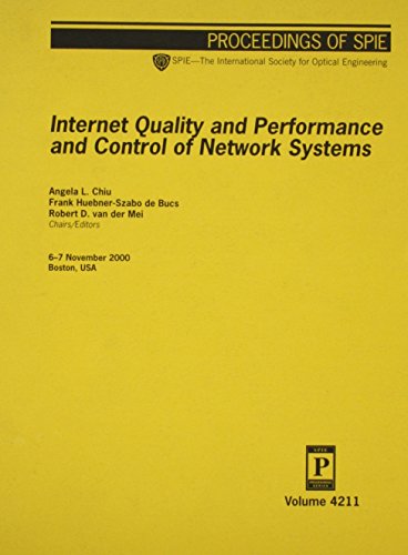 internet quality and performance and control of network syst  spie  the international society for optical
