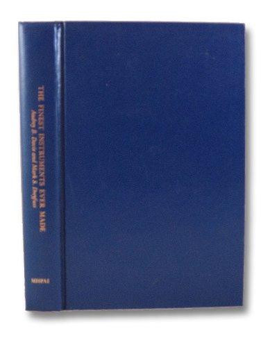 the finest instruments ever made a bibliography of medical dental optical and pharmaceutical company trade