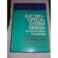 electro optical system design for information processing 2nd edition wyatt, clair l. 007072184x, 9780070721845