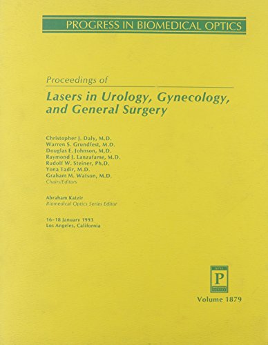 proceedings of lasers in urology gynecology and general surgery/volume 1879  18 january 1993 los angeles