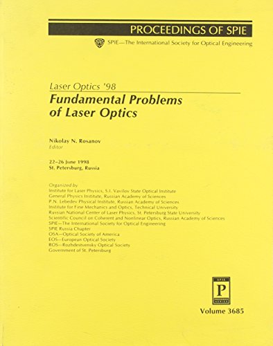 fundamental problems of laser optics laser optics 98 22 26 june 1998 st petersburg russia  laser optics 98