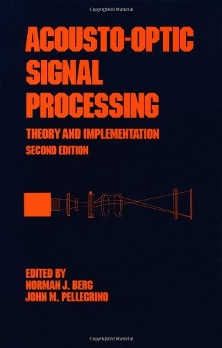 acousto optic signal processing theory and implementation 2nd edition berg 0824789253, 9780824789251