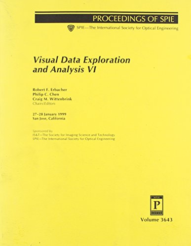 visual data exploration and analysis 6 27 28 january 1999 san jose california  robert f. erbacher (editor),