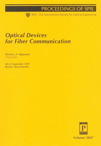 optical devices for fiber communication proceedings of spie 20 21 september 1999 boston massachusetts 