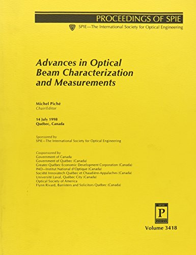 advances in optical beam characterization and measurements 14 july 1998 quebec canada defence research