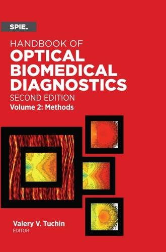 handbook of optical biomedical diagnostics  volume 2 methods 2nd edition valery v. tuchin 162841913x,