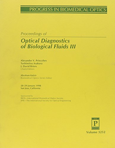 optical diagnostics of biological fluids iii  alexander v. priezzhev, toshimitsu asakura, j. david briers