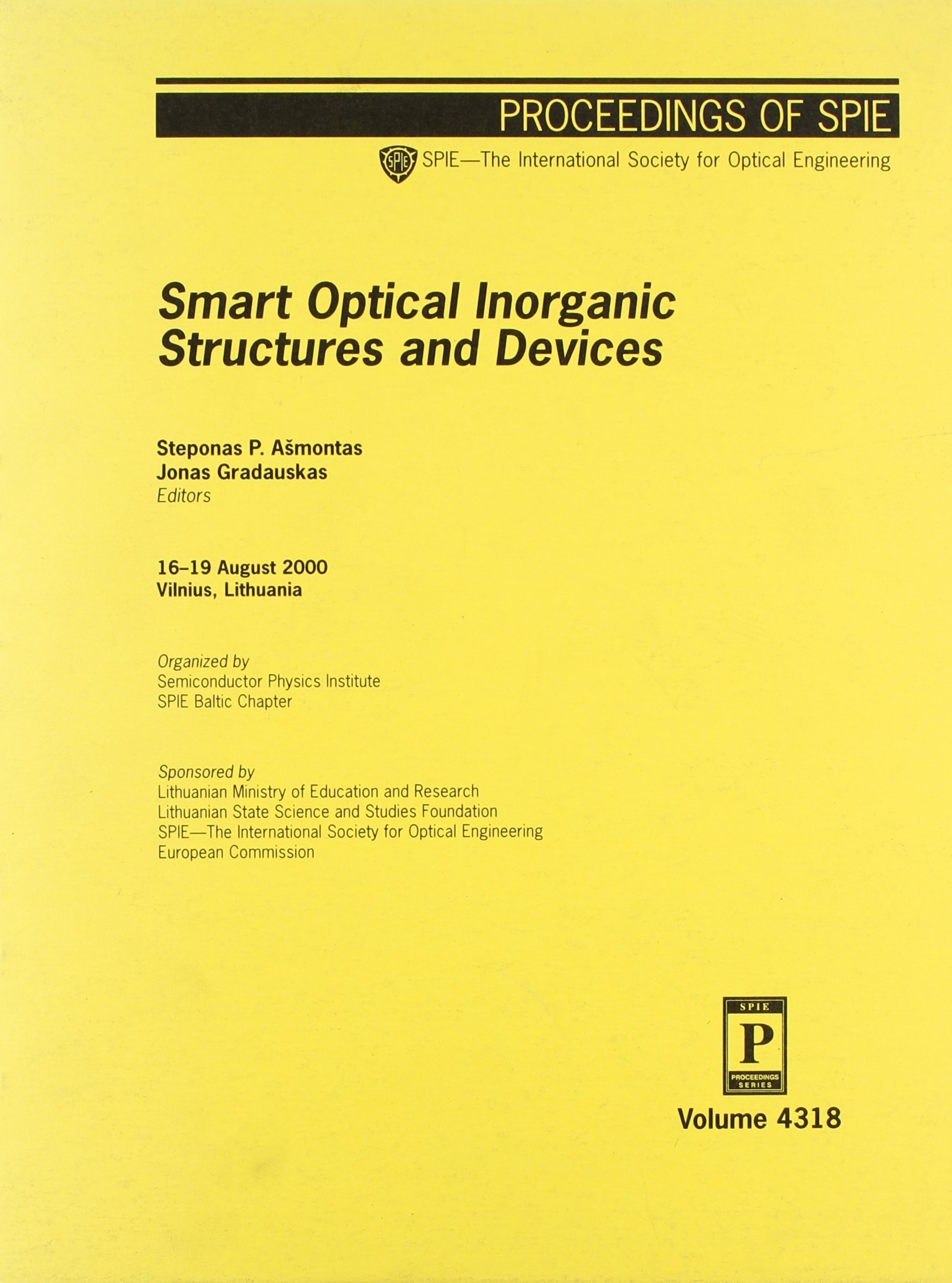 smart optical inorganic structures and devices  society of photo optical instrumentation engineers, steponas