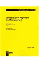optical system alignment and tolerancing ii new edition jose m. sasian, richard n. youngworth 0819472883,