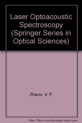 laser optoacoustic spectroscopy  zharov, v. p., letokhov, v. s. 0387117954, 9780387117959