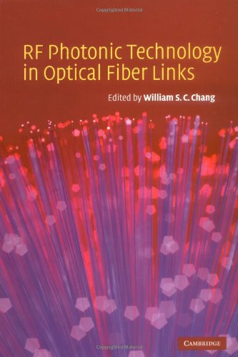 rf photonic technology in optical fiber links 1st edition chang, william s. c. 0521803756, 9780521803755