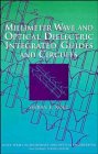 millimeter wave optical dielectric integrated guides and circuits 1st edition koul, shiban k. 0471168416,