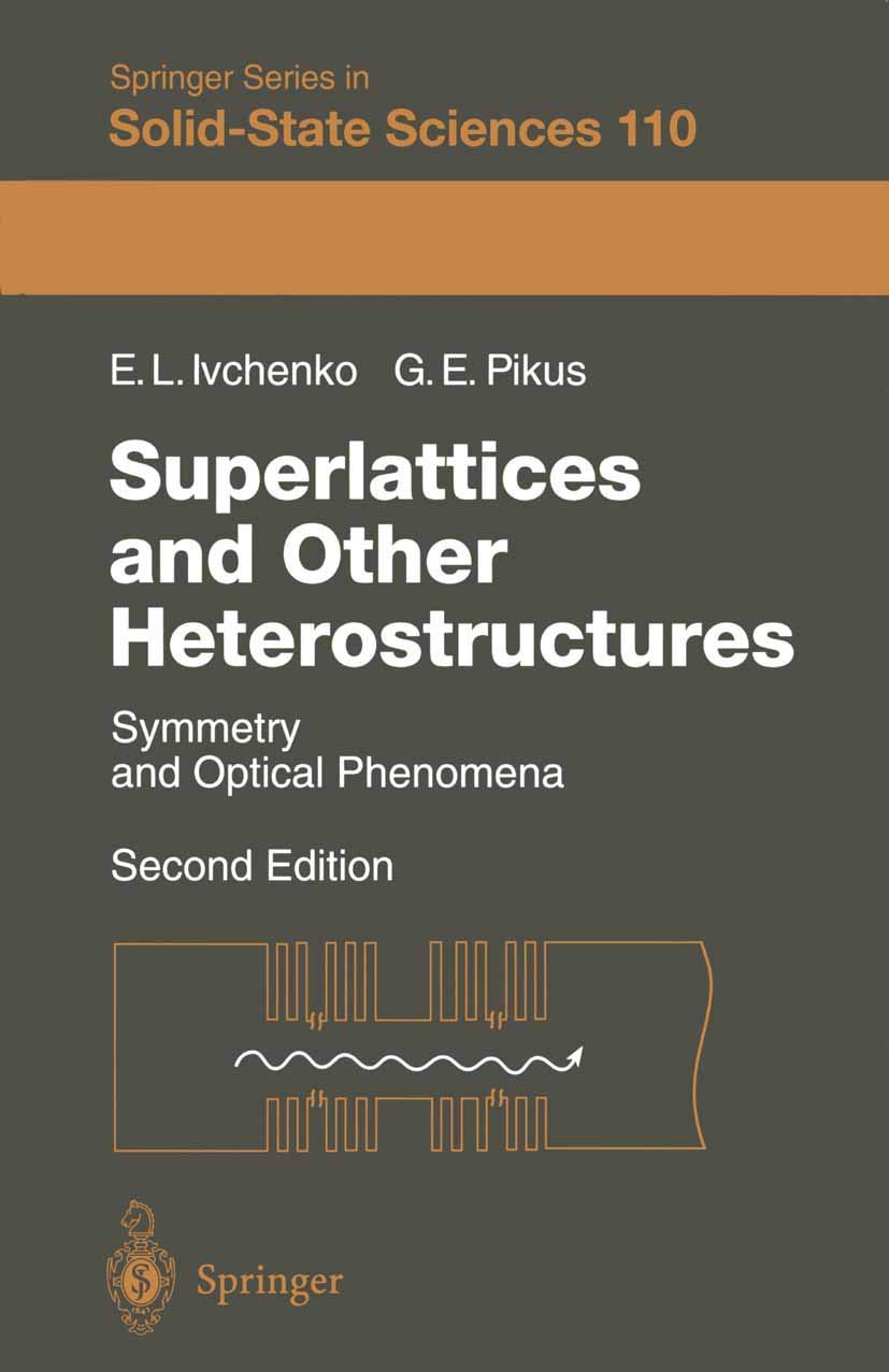 superlattices and other heterostructures symmetry and optical phenomena 2nd edition ivchenko, eougenious l.,