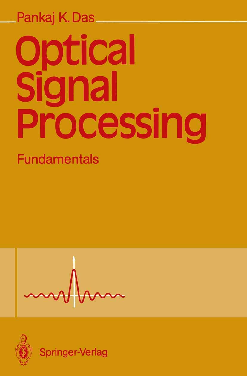 optical signal processing fundamentals 1st edition das, pankaj k. 364274964x, 9783642749643