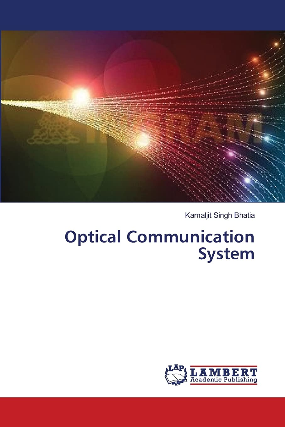 optical communication system 1st edition bhatia, kamaljit singh 3659358851, 9783659358852