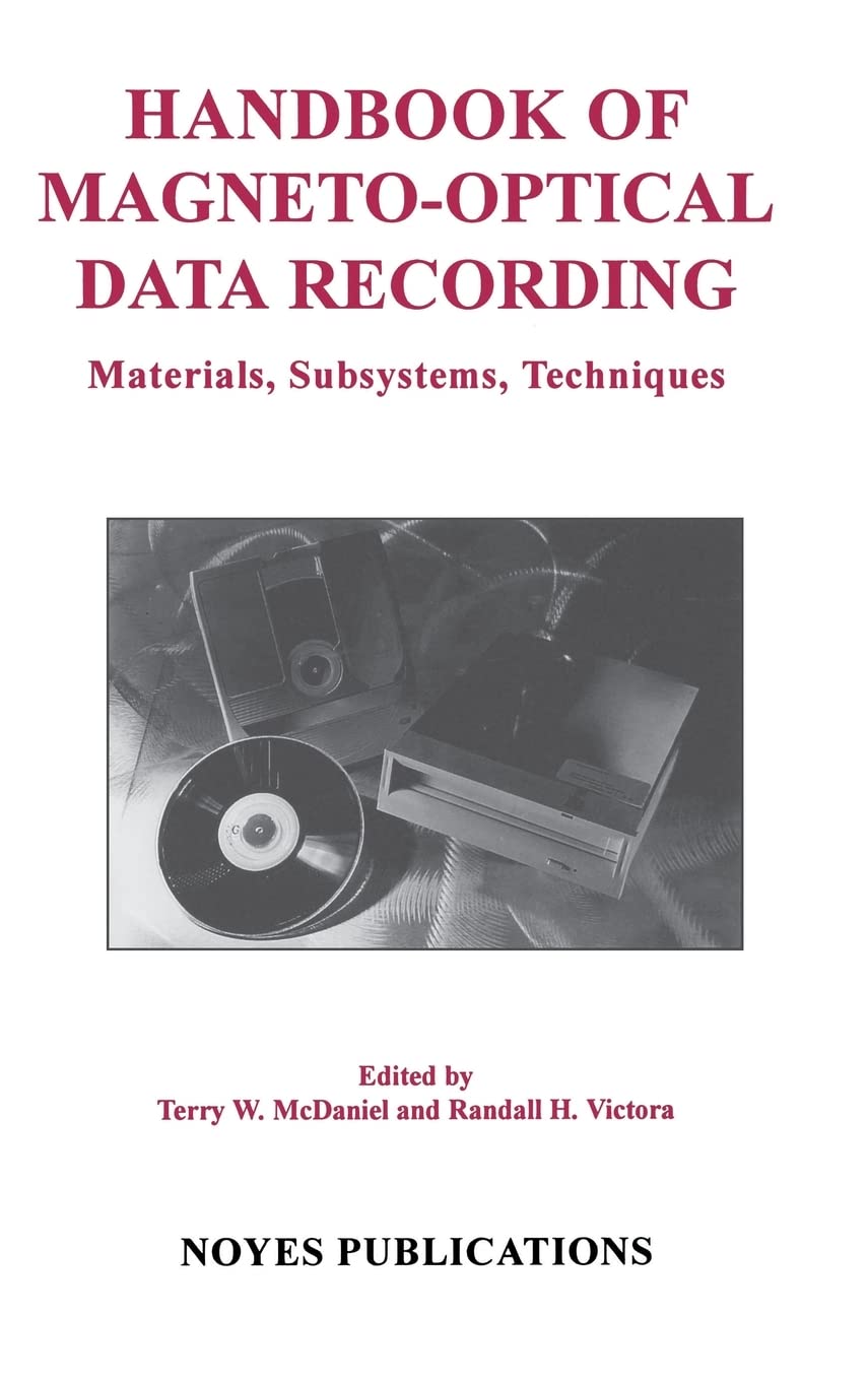 handbook of magneto optical data recording materials subsystems techniques 1st edition mcdaniel, terry w.,
