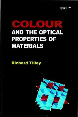 colour and optical properties of materials an exploration of the relationship between light the optical