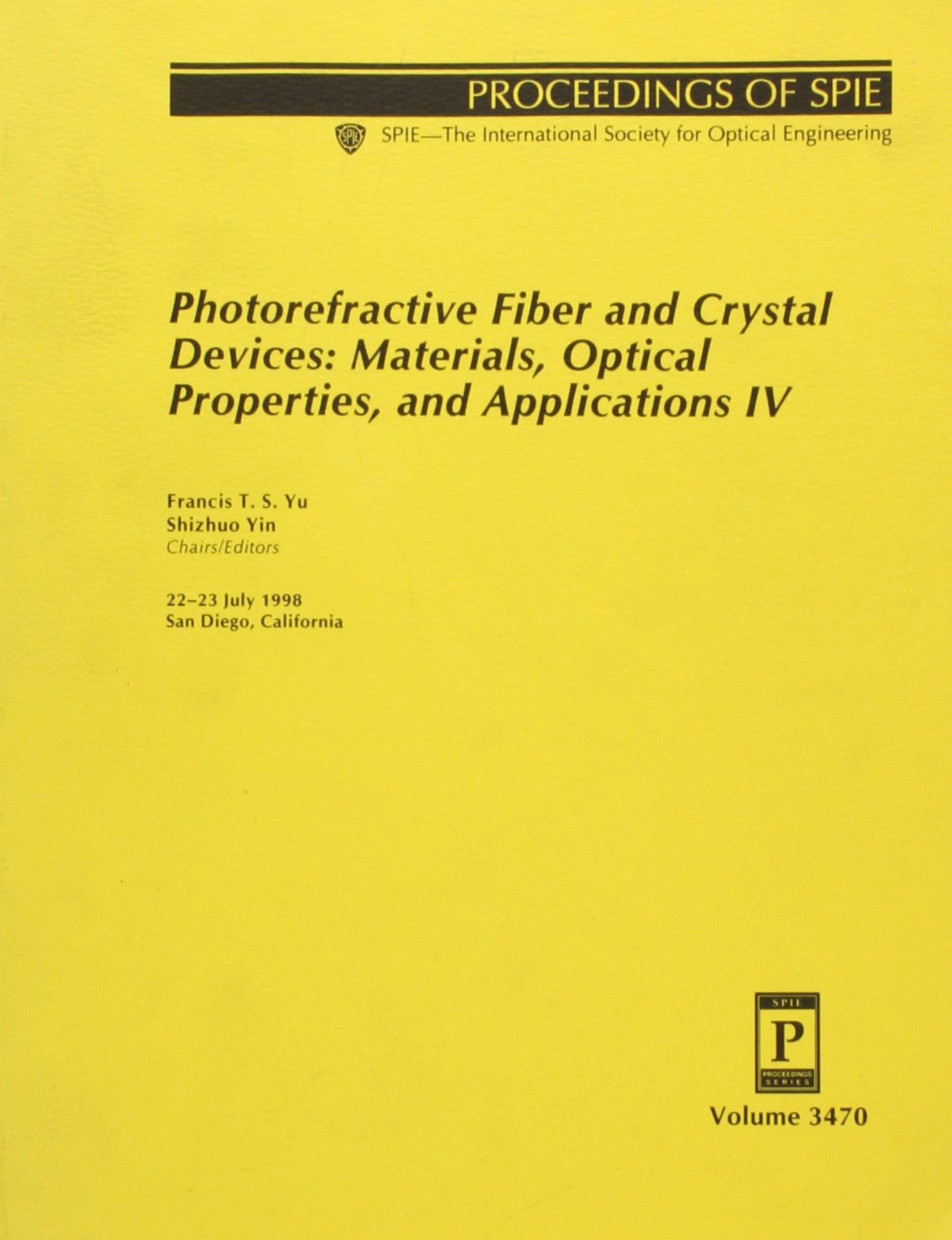 photorefractive fiber and crystal devices materials optical properties and applications iv  editor francis t.