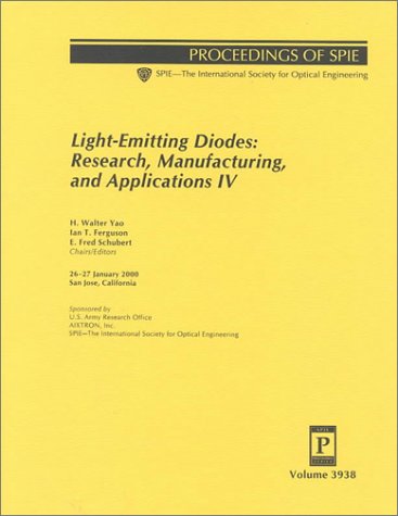 light emitting diodes research manufacturing and applications iv 26 27 january 2000 san jose californai 