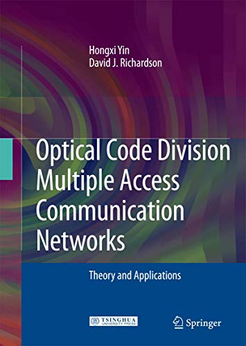 optical code division multiple access communication networks theory and applications 2009 edition yin,