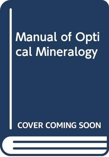 manual of optical mineralogy  j.k 0444413871, 9780444413871