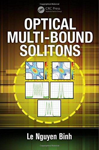 optical multi bound solitons 1st edition binh, le nguyen 1482237636, 9781482237634