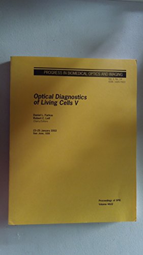 optical diagnostics of living cells v  farkas, daniel l., leif, robert c. 0819443611, 9780819443618