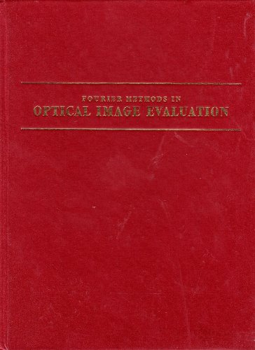 fourier methods in optical image evaluation revised edition linfoot, e.h. 0240387945, 9780240387949
