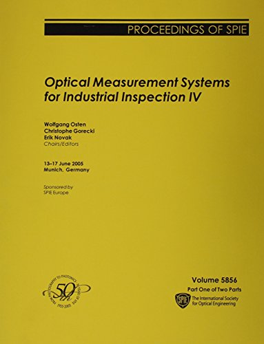 optical measurements systems for industrial inspection iv  wolfgang osten 0819458562, 9780819458568
