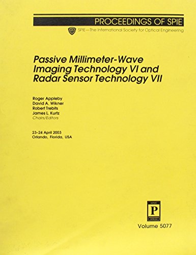 passive millimeter wave imaging technology vi and readar sensor technology vii  appleby, roger., society of