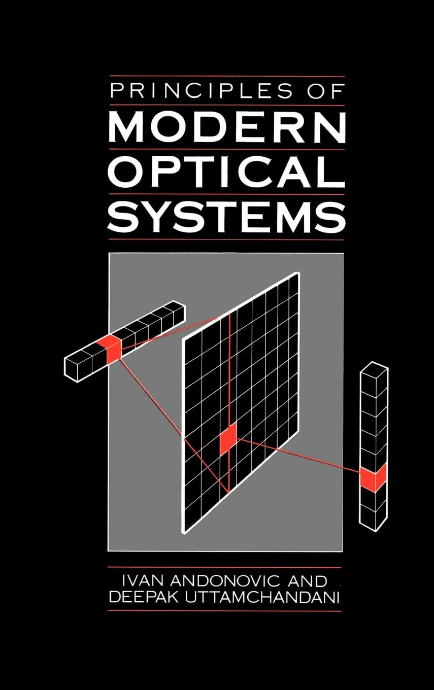 principles of modern optical systems 1st edition ivan andonovic 0890063516, 9780890063514