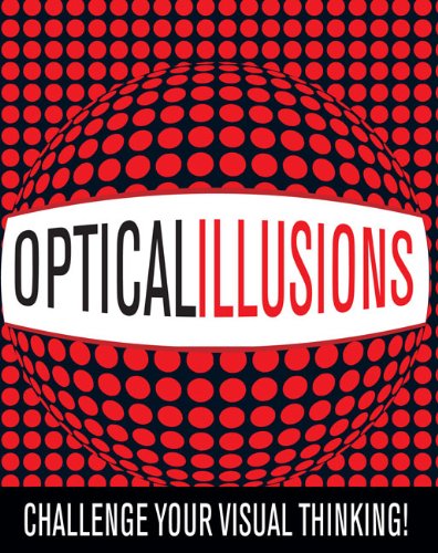 optical illusions  brandreth, gyles, dispezio, michael a., joyce, katherine, kay, keith, paraqhin, charles h.