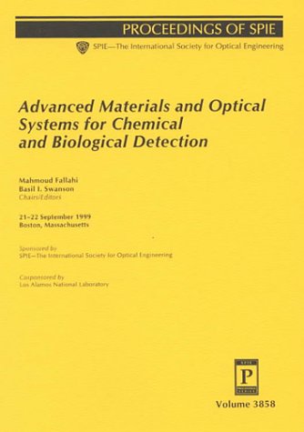 advanced materials and optical systems for chemical and biological detection 21 22 september 1999 boston