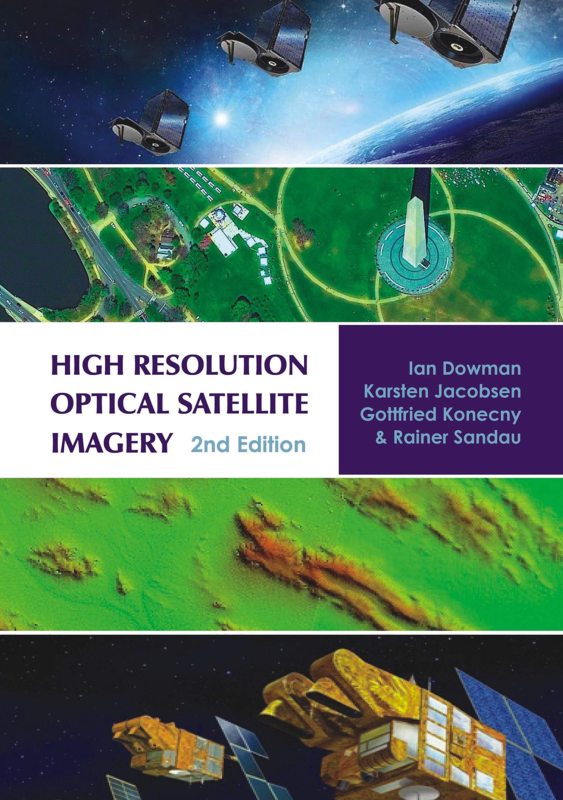 high resolution optical satellite imagery ian dowman et al  ian j. dowman 1849950466, 9781849950466