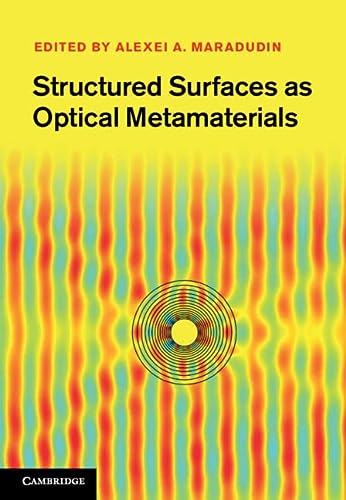 structured surfaces as optical metamaterials 1st edition maradudin, alexei a. 0521771188, 9780521771184