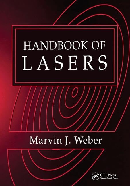 handbook of lasers 1st edition weber, marvin j. 0849335094, 9780849335099