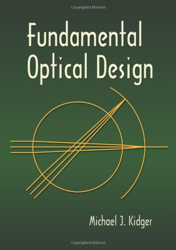 fundamental optical design new edition michael j. kidger 0819439150, 9780819439154