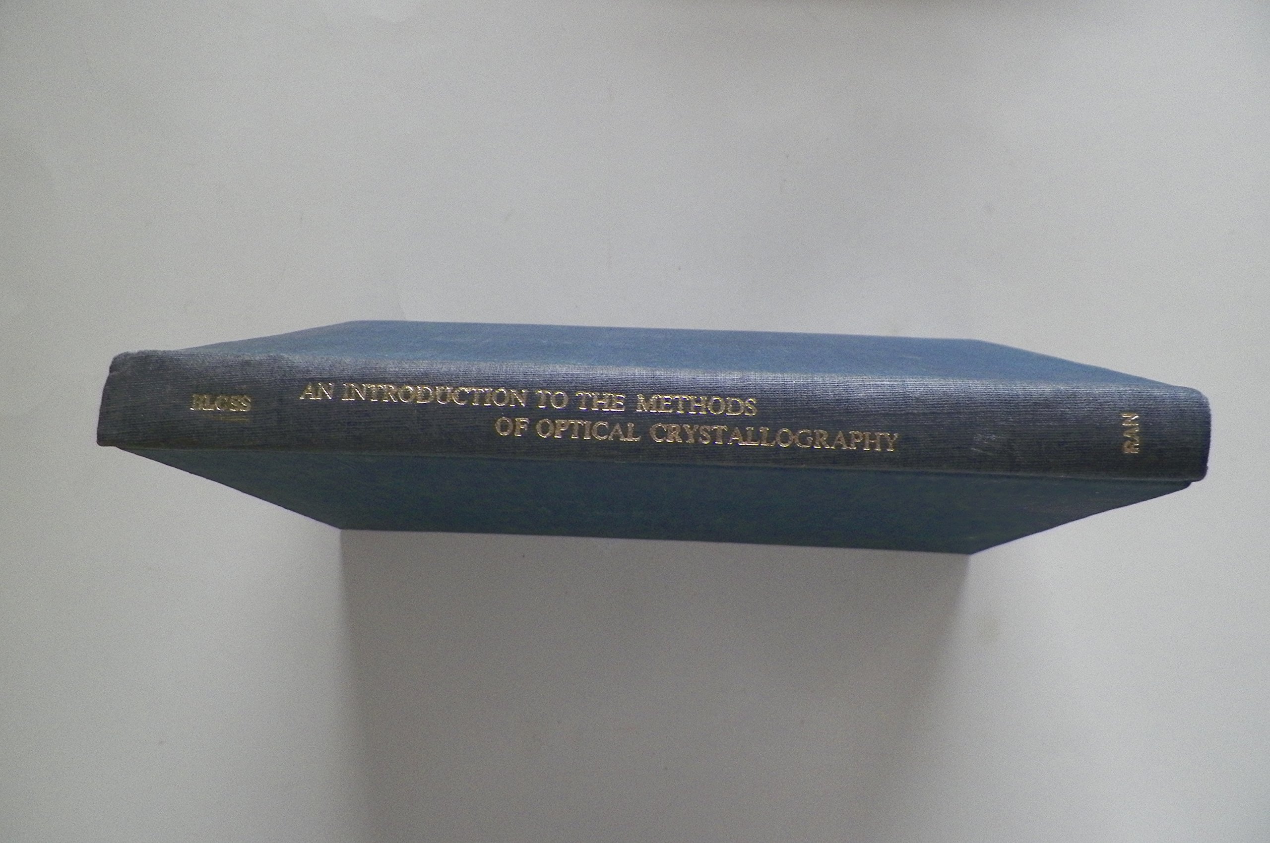introduction to the methods of optical crystallography 1st edition bloss, f. donald 0030102200, 9780030102202