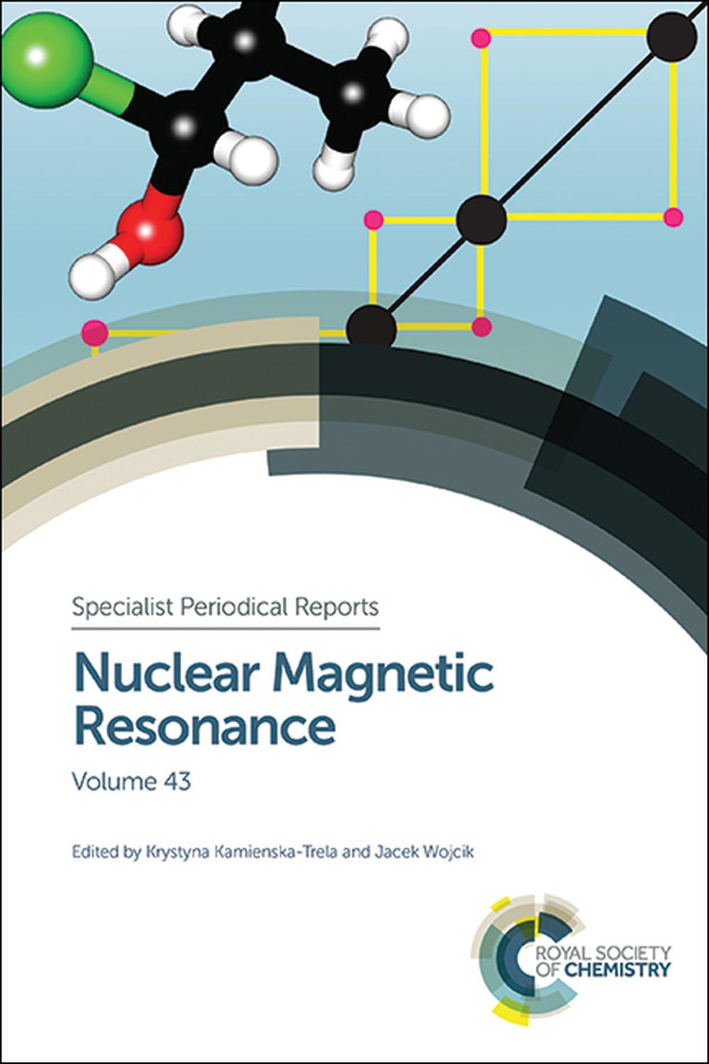 nuclear magnetic resonance volume 43 1st edition michael thompson, larisa emilia cheran, saman sadeghi