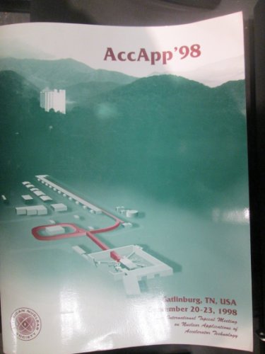 accapp 98 2nd international topical meeting on nuclear applications of accelerator technology september 20 23