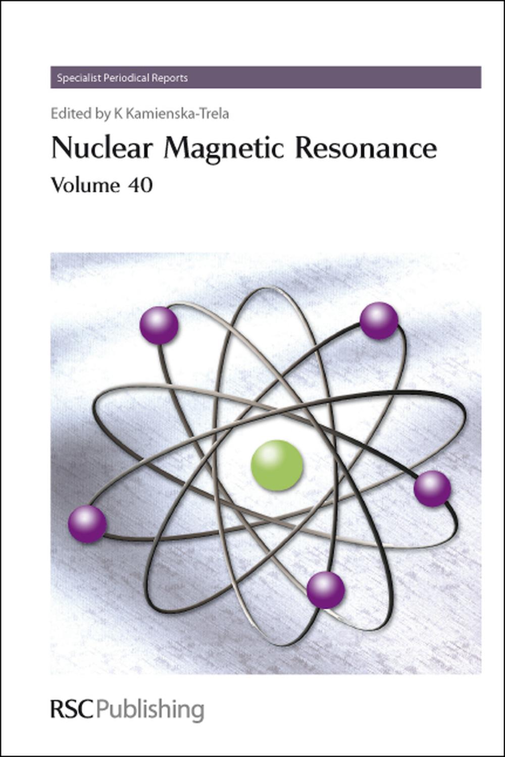 nuclear magnetic resonance volume 40 1st edition author 1849732795, 9781849732796