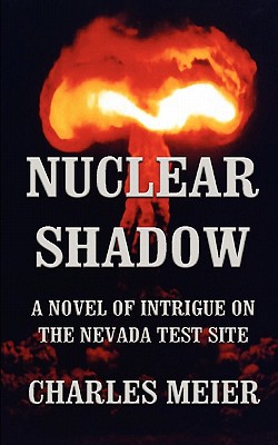 nuclear shadow  meier, charles w. 0963474928, 9780963474926