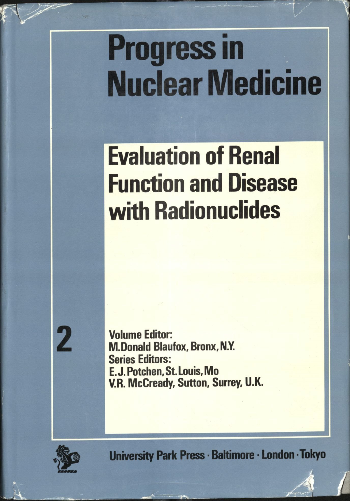 evaluation of renal function and disease with radionuclides m. donald blaufox 083910541x, 9780839105411