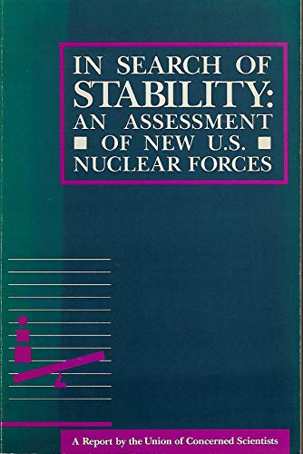 in search of stability an assessment of new us nuclear forces 1st edition clausen 0938987054, 9780938987055