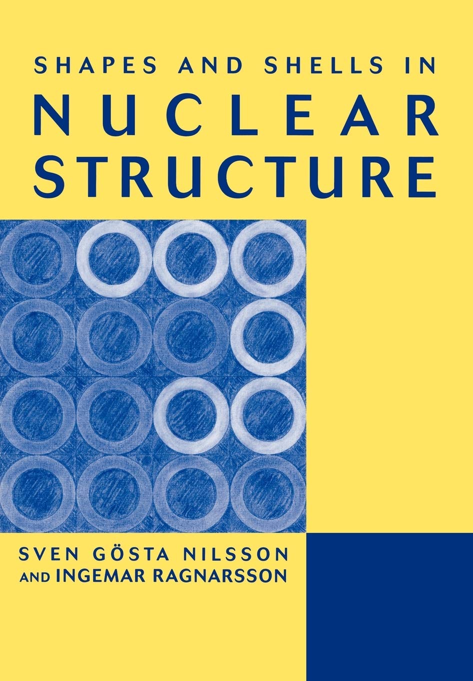 shapes and shells in nuclear structure 1st edition ragnarsson, ingemar, nilsson, sven gvsta 0521019664,