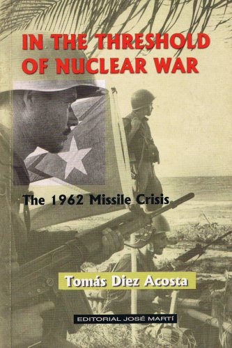 in the threshold of nuclear war  acosta, tomas diez 9590901980, 9789590901980