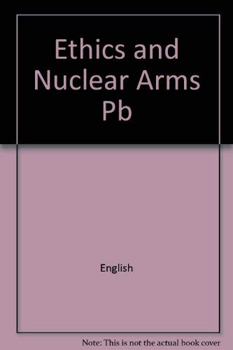 ethics and nuclear arms norman, edward r. 0896330958, 9780896330955