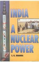 india a nuclear power 1st edition sanjeev k. khanna, s. k. khanna 8171695264, 9788171695263
